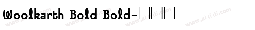 Woolkarth Bold Bold字体转换